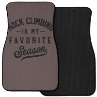 Rock Climbing Is My Favorite Season Girl Front Car Mat | Artistshot