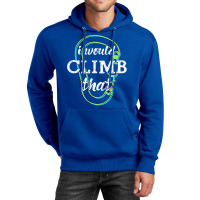 I Would Climb That Climbing Carabiners Cute Unisex Hoodie | Artistshot