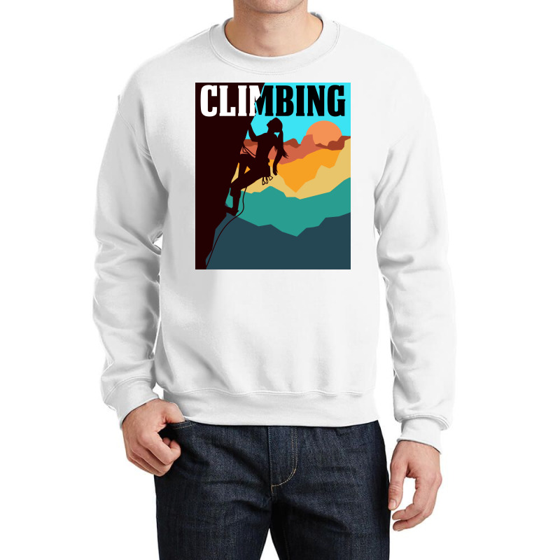 Climbing Climbing Womens Crewneck Sweatshirt | Artistshot