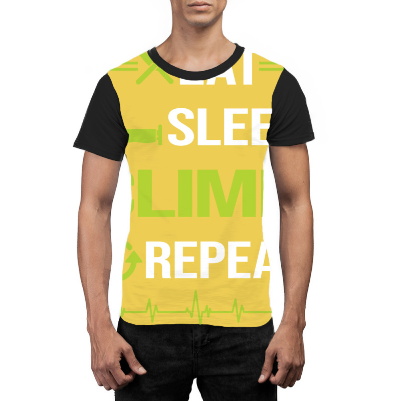 Funny Eat Sleep Repeat Climbing Climb Climber Gree Graphic T-shirt | Artistshot