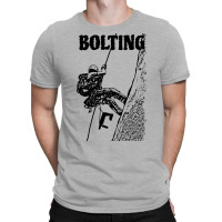 Climbing Bolting T-shirt | Artistshot