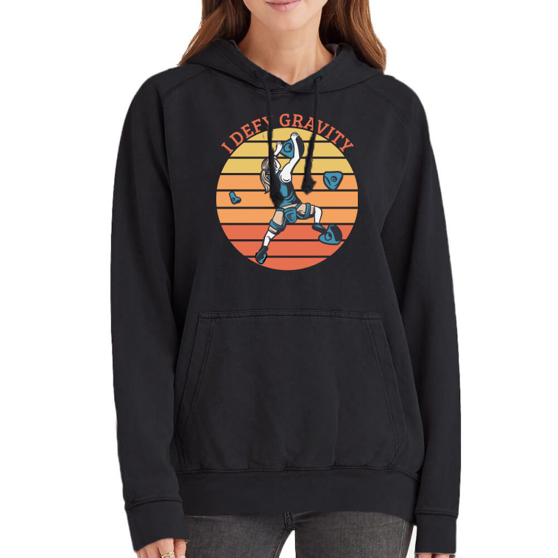 Climbing I Defy Gravity Vintage Hoodie | Artistshot