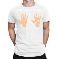 Climbing Climber Climbing Hands Fingers Quote T-shirt | Artistshot