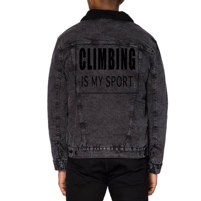 Climbing Is My Sport Green Unisex Sherpa-lined Denim Jacket | Artistshot