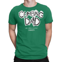 Climbing Dad Shirt Gift T-shirt | Artistshot