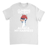 Climbing Alpaca My Harness Funny Sport Gift Boy Classic T-shirt | Artistshot