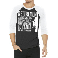 Retirement Rock Climbing 80s 3/4 Sleeve Shirt | Artistshot