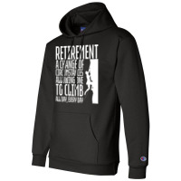 Retirement Rock Climbing 80s Champion Hoodie | Artistshot