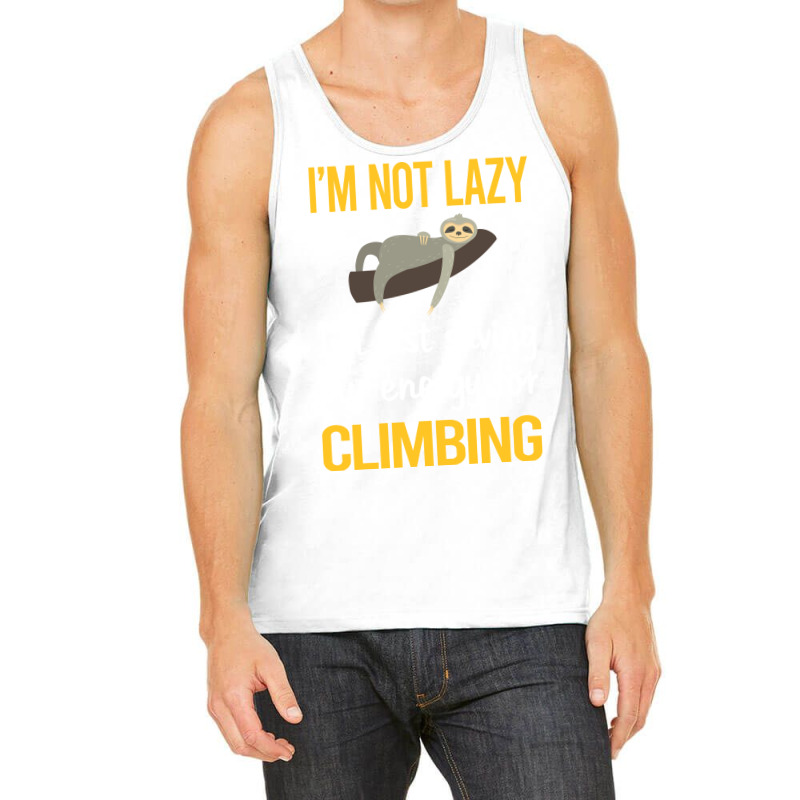 Saving Energy For Climbing Climb Climber Stars Tank Top | Artistshot