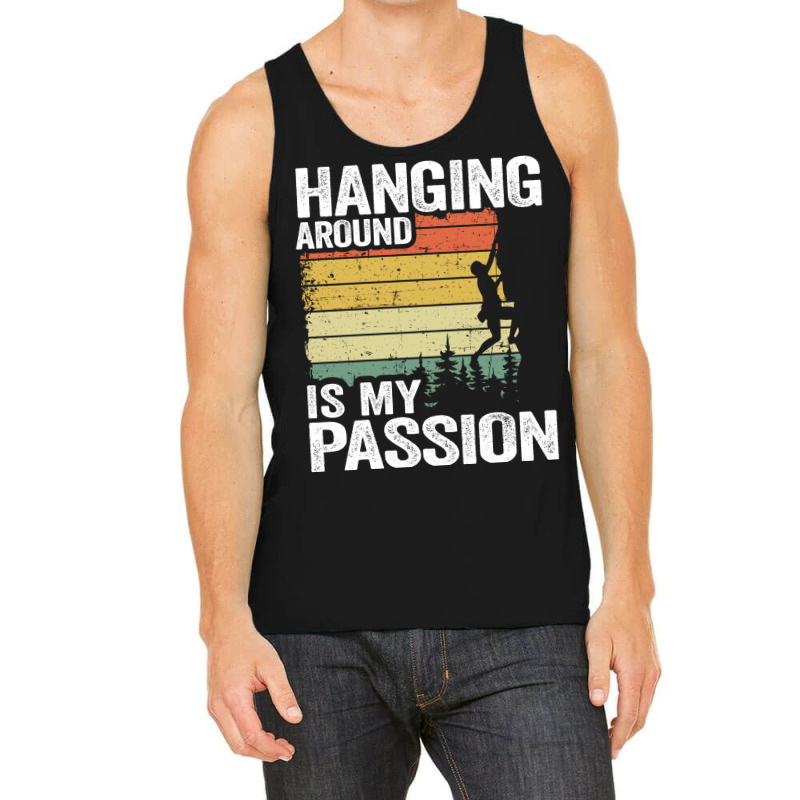 Hanging Around Is My Passion Funny Climbing Hippie Tank Top | Artistshot