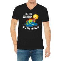 Be The Solution Climate Change Crisis Yellow V-neck Tee | Artistshot