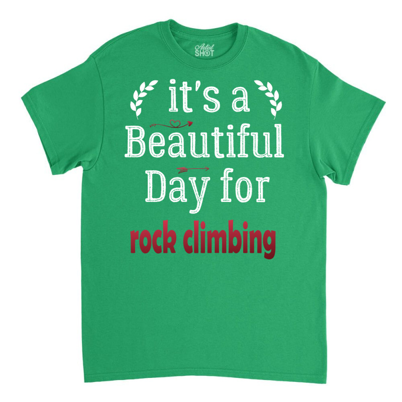 Rock Climbing Gift Rock Climbing Player Gift Funny Classic T-shirt | Artistshot