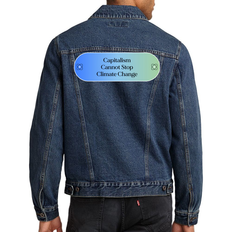 Capitalism Cannot Stop Climate Change Hipster Men Denim Jacket | Artistshot