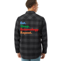 Eat Sleep Entomology Repeat Travel Flannel Shirt | Artistshot