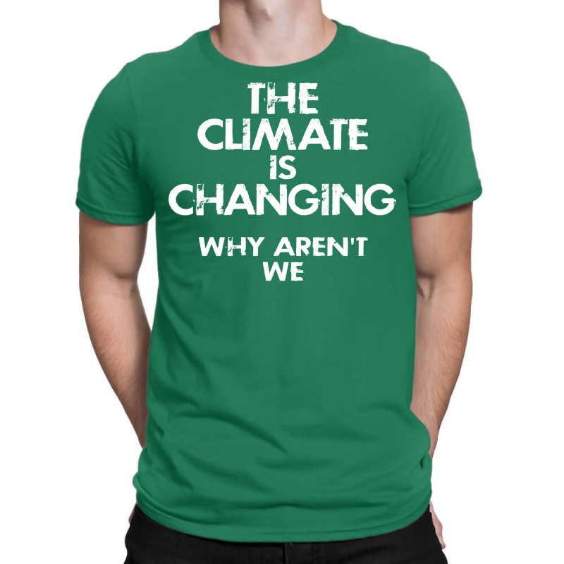 Climate Change Denial Love T-shirt | Artistshot