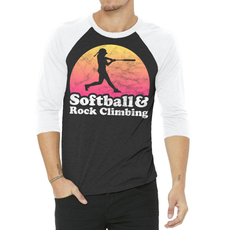 Softball And Rock Climbing Gift For Softball Playe 3/4 Sleeve Shirt | Artistshot