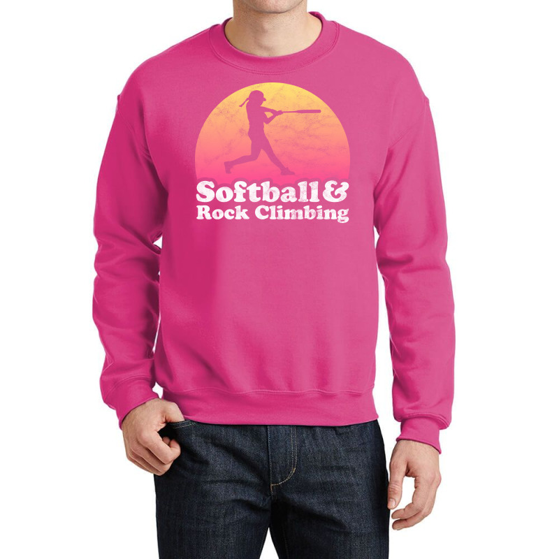 Softball And Rock Climbing Gift For Softball Playe Crewneck Sweatshirt | Artistshot