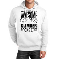 Awesome And Funny This Is What An Awesome Climbing Unisex Hoodie | Artistshot