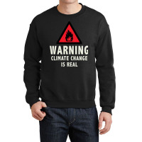 Climate Change Is Real Cute Nostalgia Crewneck Sweatshirt | Artistshot