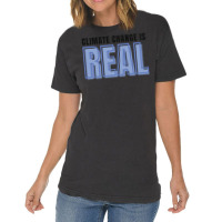 Climate Change Is Real Love Vintage T-shirt | Artistshot