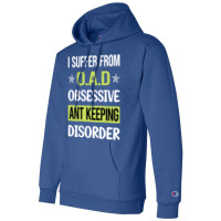 Obsessive Love Ant Keeping Ants Myrmecology Myrmec Champion Hoodie | Artistshot