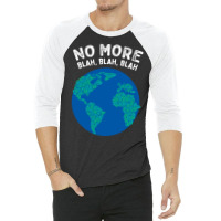 No More Blah Blah Blah Humor 3/4 Sleeve Shirt | Artistshot