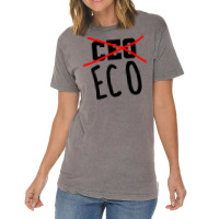 Not Ceo More Eco Environmental Awareness Cute Vintage T-shirt | Artistshot