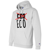 Not Ceo More Eco Environmental Awareness Cute Champion Hoodie | Artistshot