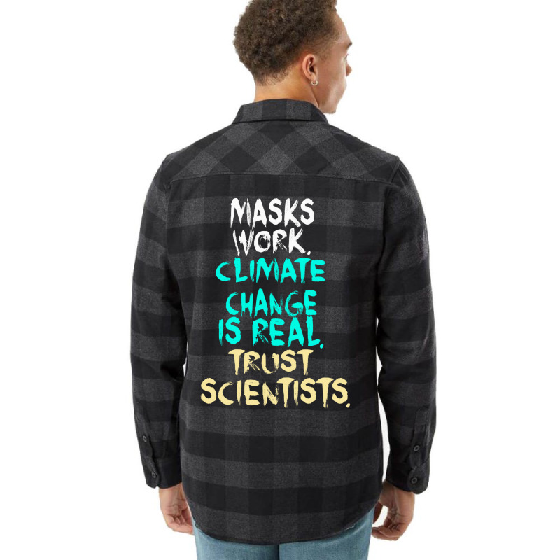 S Work Climate Change Is Real Trust Scientists Ret Flannel Shirt | Artistshot