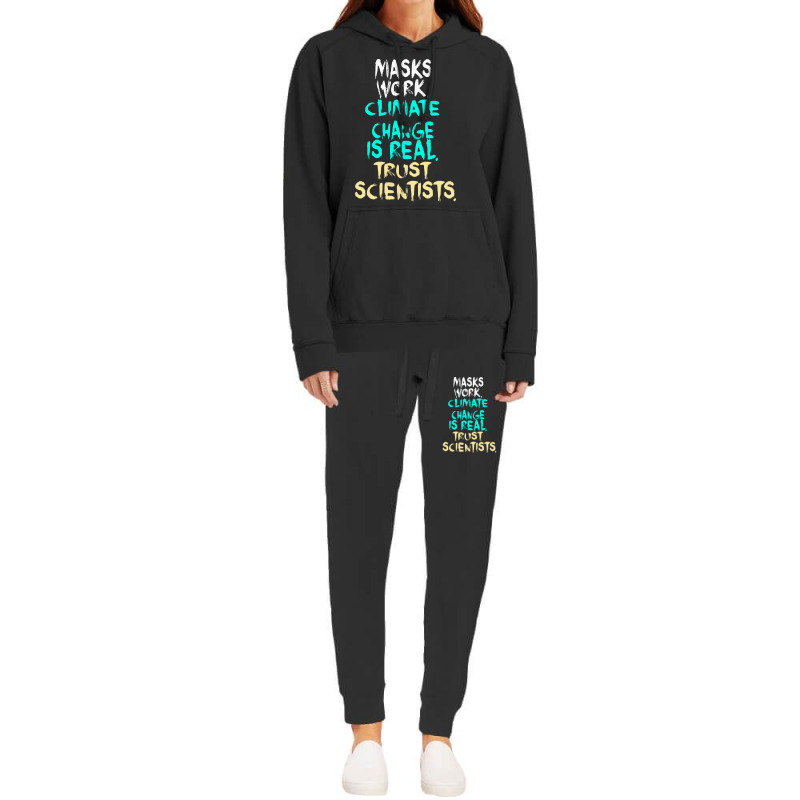 S Work Climate Change Is Real Trust Scientists Ret Hoodie & Jogger Set | Artistshot