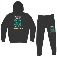 S Work Climate Change Is Real Trust Scientists Ret Hoodie & Jogger Set | Artistshot