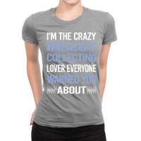 Funny Crazy Lover Insect Collecting Travel Ladies Fitted T-shirt | Artistshot