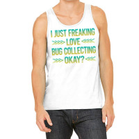 Freaking Love Bug Collecting Insect Insects Bugs R Tank Top | Artistshot