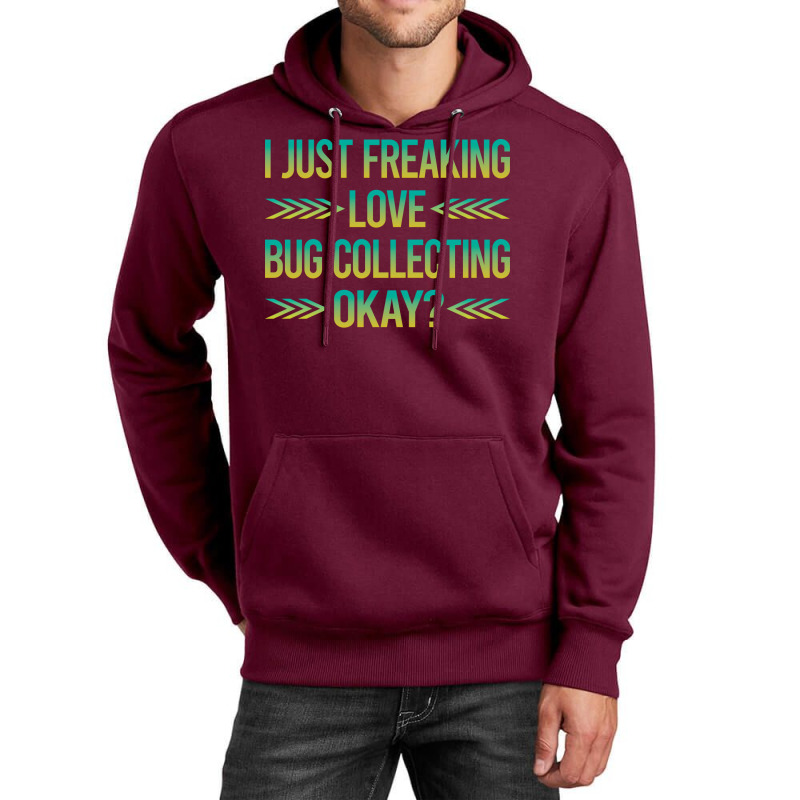 Freaking Love Bug Collecting Insect Insects Bugs R Unisex Hoodie | Artistshot