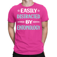 Funny Easily Distracted By Entomology Entomologist T-shirt | Artistshot