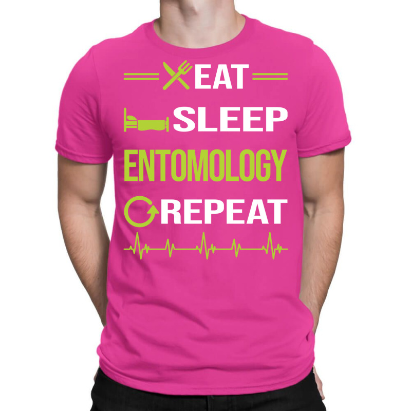 Funny Eat Sleep Repeat Entomology Entomologist Ins T-shirt | Artistshot