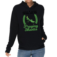 This Girl Loves Her Praying Mantis Funny Lightweight Hoodie | Artistshot