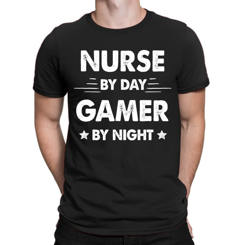 Nurse By Day Gamer By Night T Shirt T-shirt | Artistshot