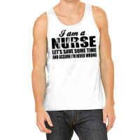 I Am A Nurse. Tank Top | Artistshot