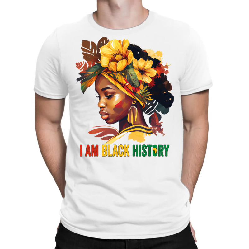 I Am Black History Women Girls Black Queen Month H T-shirt | Artistshot