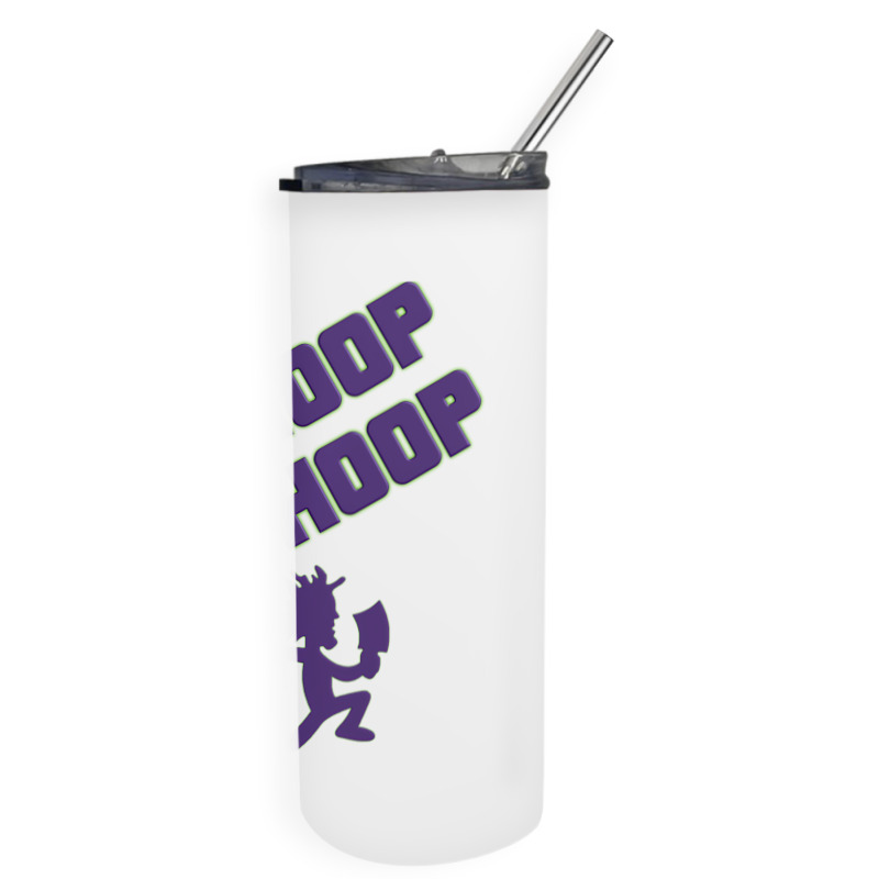 Juggalette Icp Whoop Whoop Hatchet Man Vibrant Col Skinny Tumbler by tahon | Artistshot