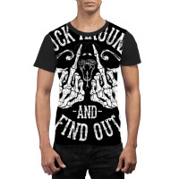 Fuck Around And Find Out Pullover Hoodie Graphic T-shirt | Artistshot