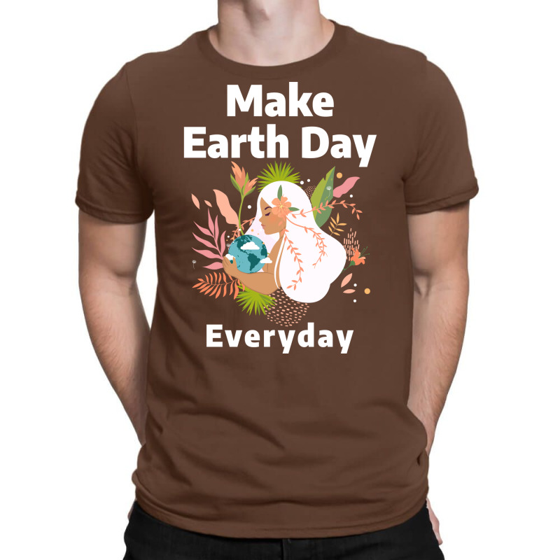 Make Earth Day Everyday Aesthetic T-shirt | Artistshot