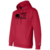 Protect Our Friends Elephant Funny Champion Hoodie | Artistshot