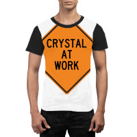 Crystal At Work Funny Warning Sign Summer Graphic T-shirt | Artistshot