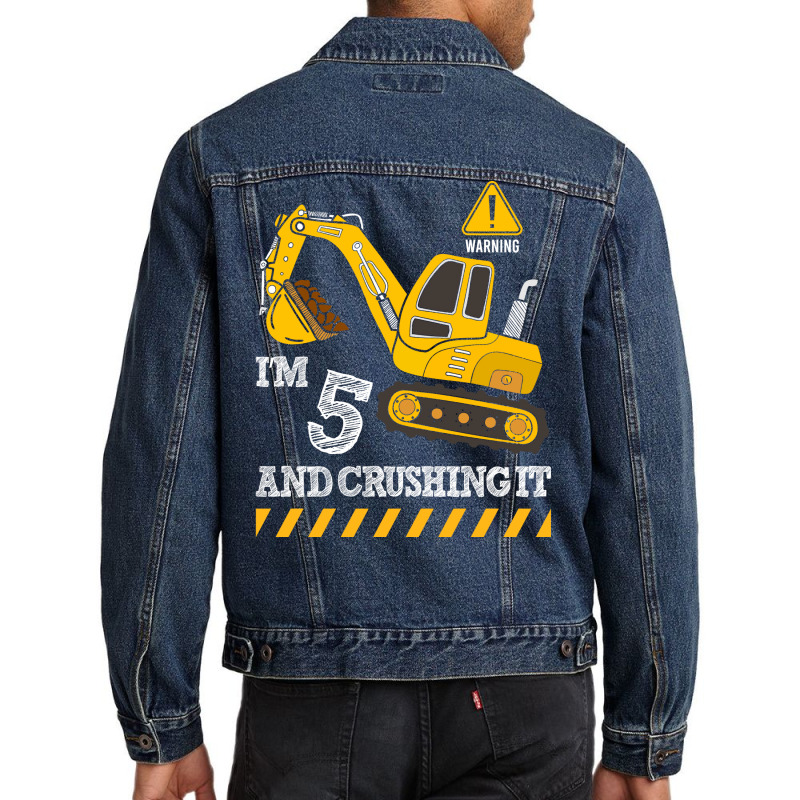 Im 5 And Crushing It Funny 5th Birthday Excavator Men Denim Jacket | Artistshot