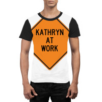 Kathryn At Work Funny Warning Sign Blue Graphic T-shirt | Artistshot