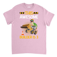 Construction Design For A 3 Year Old Birthday Boy Classic T-shirt | Artistshot