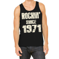 Rockin Since 1971 Trending Tank Top | Artistshot