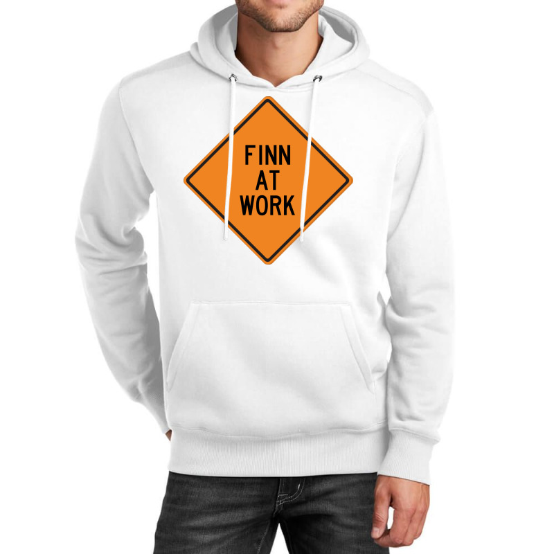 Finn At Work Funny Warning Sign 80s Unisex Hoodie by howedatooruu | Artistshot